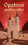 Opatova protivenství - Pavel Hrdlička