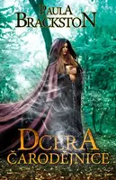 Dcera čarodějnice - Paula Brackston