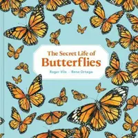 The Secret Life of Butterflies - Rena Ortega