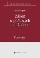 Zákon o poštových službách - Lucia Váryová
