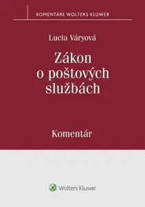Zákon o poštových službách - Lucia Váryová