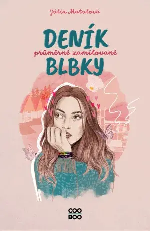 Deník průměrné zamilované blbky - Júlia Matulová - e-kniha