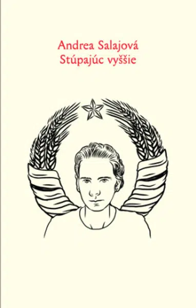 Stúpajúc vyššie - Andrea Salajová