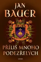 Příliš mnoho podezřelých - Jan Bauer