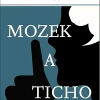 Mozek a ticho - Michel Le Van Quyen