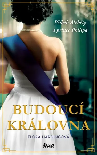 Budoucí královna - Flora Harding