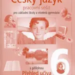 Český jazyk 6 pro ZŠ a víceletá gymnázia - Pracovní sešit