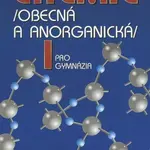 Chemie pro gymnázia I. - Obecná a anorganická - Vratislav Flemr