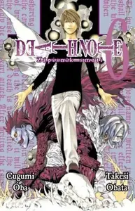 Death Note - Zápisník smrti 6 - Cugumi Oba, Takeši Obata