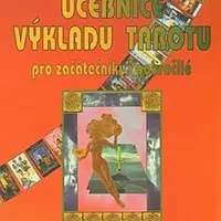 Učebnice výkladu tarotu - Zuzana Antares
