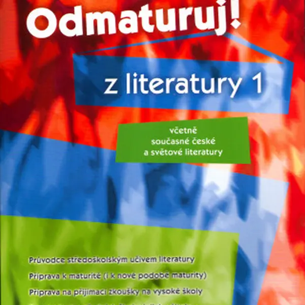 Odmaturuj! z literatury 1 - Eva Hánová