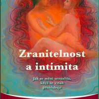 Zranitelnost a intimita - Jak se mění sexualita, když se vztah prohlubuje - Krishnananda Trobe, Amana Trobe