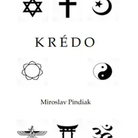 Krédo - Miroslav Pindiak - e-kniha