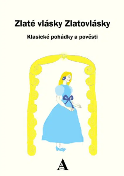 Zlaté vlásky Zlatovlásky - e-kniha