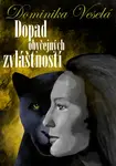 Dopad obyčejných zvláštností - Dominika Veselá