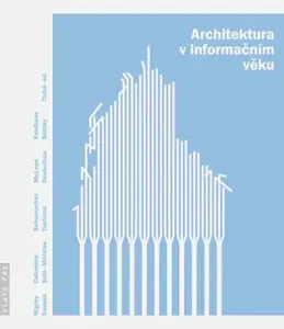 Architektura v informačním věku - Jana Tichá