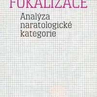 Fokalizace (Analýza naratologické kategorie) - Jiří Hrabal - e-kniha