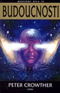 Budoucnosti - Peter Crowther