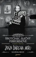 Sirotčinec slečny Peregrinové: Zkáza Ďáblova akru - Ransom Riggs
