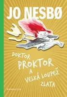 Doktor Proktor a velká loupež zlata (4) - Jo Nesbø - e-kniha