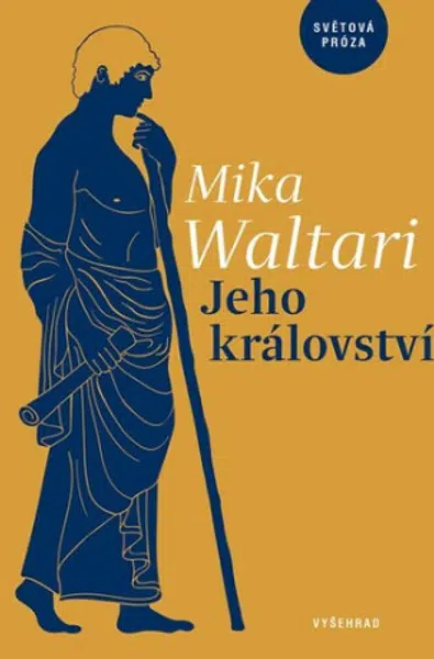 Jeho království - Mika Waltari