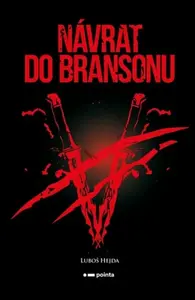 Návrat do Bransonu - Luboš Hejda