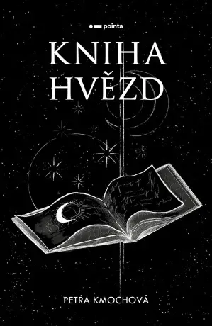 Kniha hvězd - Petra Kmochová - e-kniha