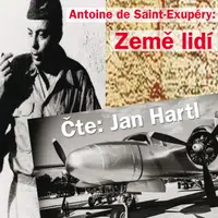 Země lidí - Antoine de Saint-Exupéry - audiokniha