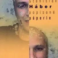 Popísané páperie - Stanislav Háber