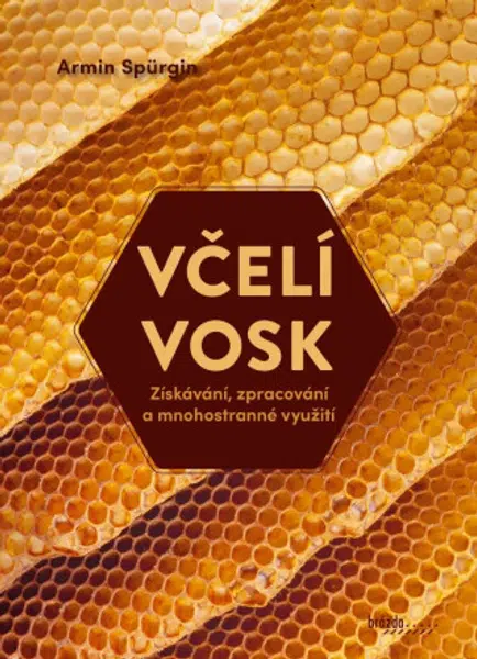 Včelí vosk - Armin Spůrgin