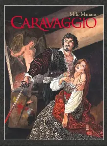 Caravaggio V4 - Milo Manara