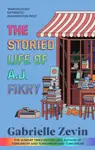 The Storied Life of A.J. Fikry - Gabrielle Zevin