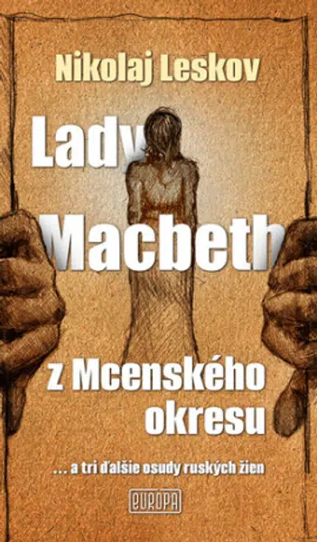 Lady Macbeth z Mcenského okresu - Nikolaj Leskov