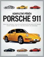 Kompletní příběh Porsche 911 - Chris Randall, Kieron Fennelly