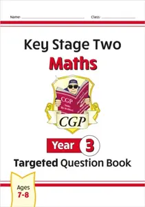 KS2 Maths Year 3 Targeted Question Book - CGP Books