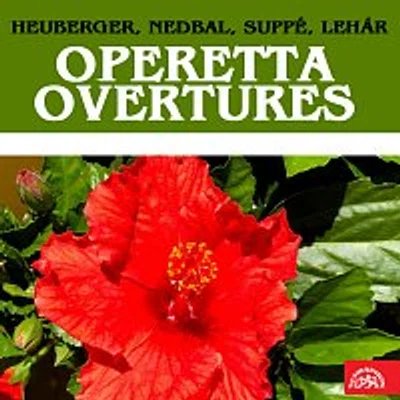 Různí interpreti – Heuberger, Lehár, Nedbal & Suppé: Předehry z operet