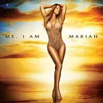Mariah Carey – Me. I Am Mariah…The Elusive Chanteuse