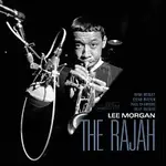Lee Morgan – The Rajah