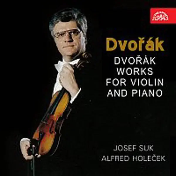 Josef Suk, Alfréd Holeček – Dvořák: Skladby pro housle a klavír