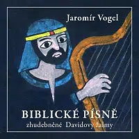 Vogel music orchestra – Vogel: Biblické písně