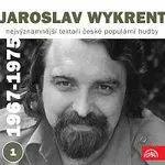 Jaroslav Wykrent – Nejvýznamnější textaři české populární hudby Jaroslav Wykrent 1 (1967-1975)