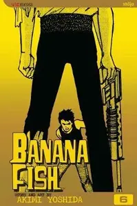 Banana Fish, Vol. 6 - Akimi Yoshida