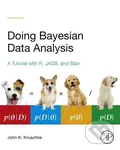 Doing Bayesian Data Analysis (A Tutorial with R, JAGS, and Stan),Doing Bayesian Data Analysis (A Tutorial with R, JAGS, and Stan) - kniha z kategorie 