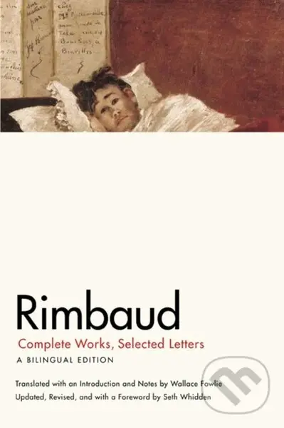 Rimbaud (Complete Works, Selected Letters, a Bilingual Edition)