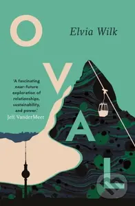 Oval - Elvia Wilk