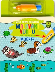 Moje první kouzelné malování vodou Mláďata