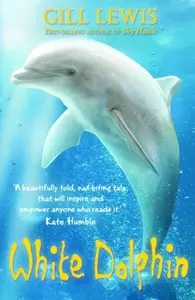 White Dolphin - Gill Lewis