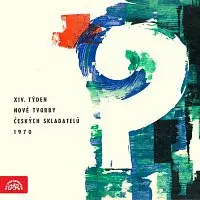 Různí interpreti – XIV. týden nové tvorby českých skladatelů