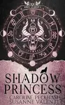ZODIAC ACADEMY 4 SHADOW PRINCESS