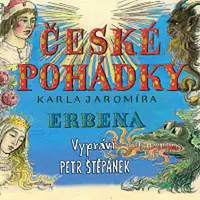 Petr Štěpánek – České pohádky Karla Jaromíra Erbena CD